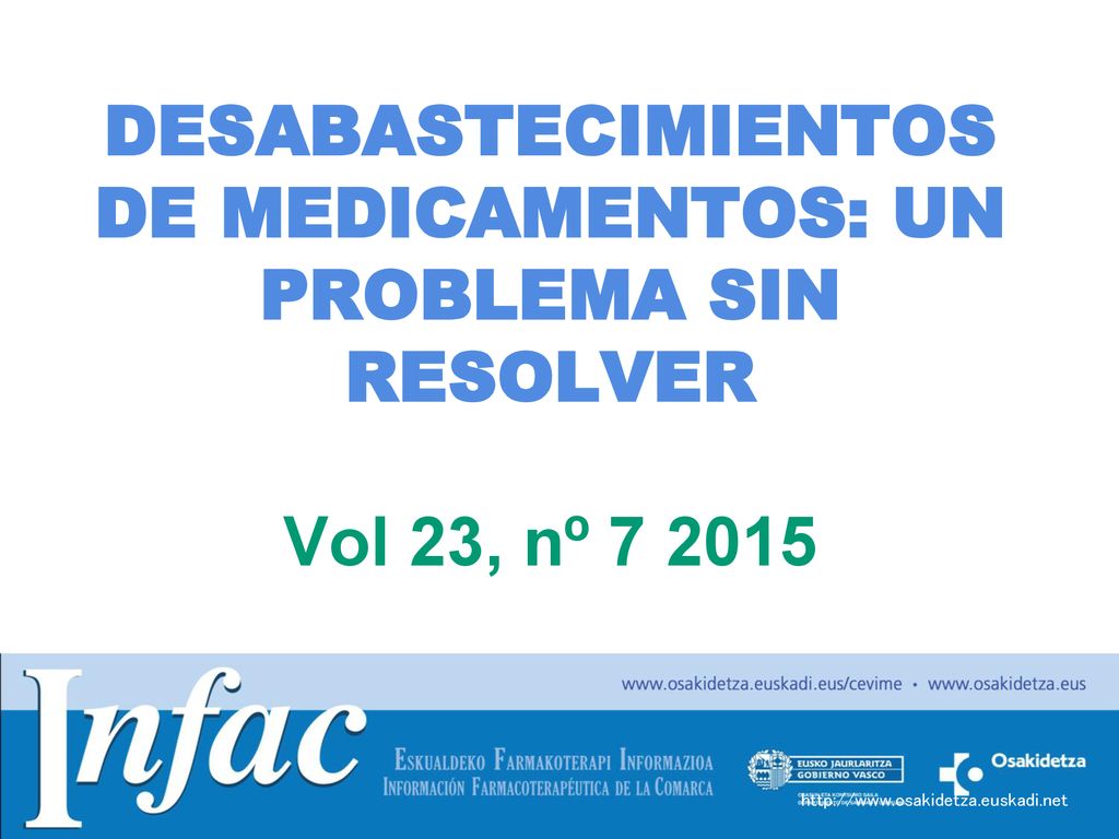 DESABASTECIMIENTOS DE MEDICAMENTOS: UN PROBLEMA SIN RESOLVER Vol 23, nº