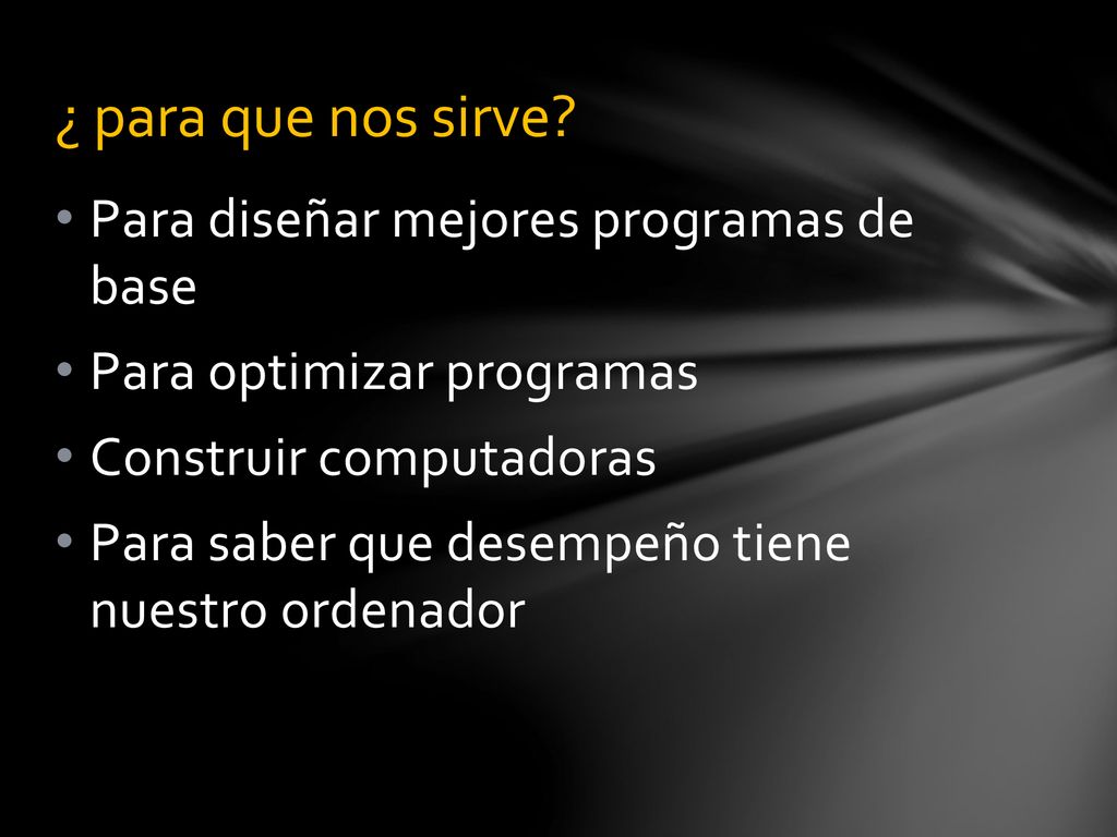 ¿ para que nos sirve Para diseñar mejores programas de base