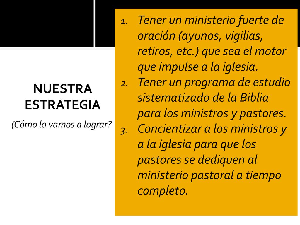 Tener un ministerio fuerte de oración (ayunos, vigilias, retiros, etc