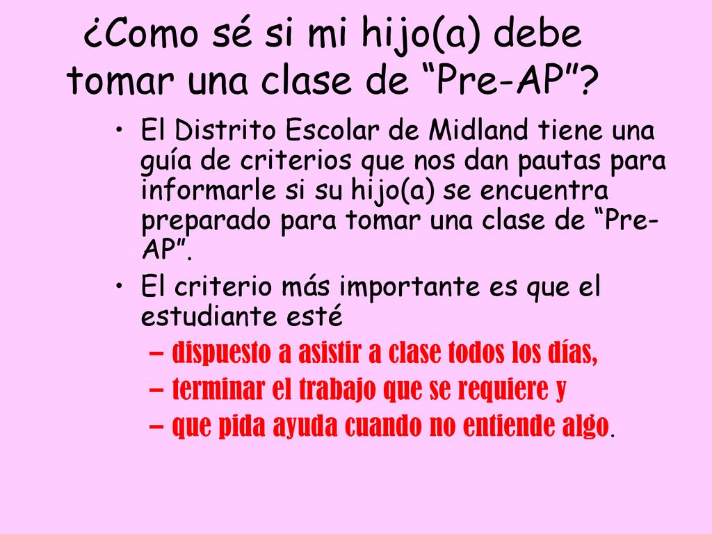 ¿Como sé si mi hijo(a) debe tomar una clase de Pre-AP