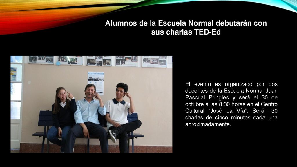 Alumnos de la Escuela Normal debutarán con sus charlas TED-Ed