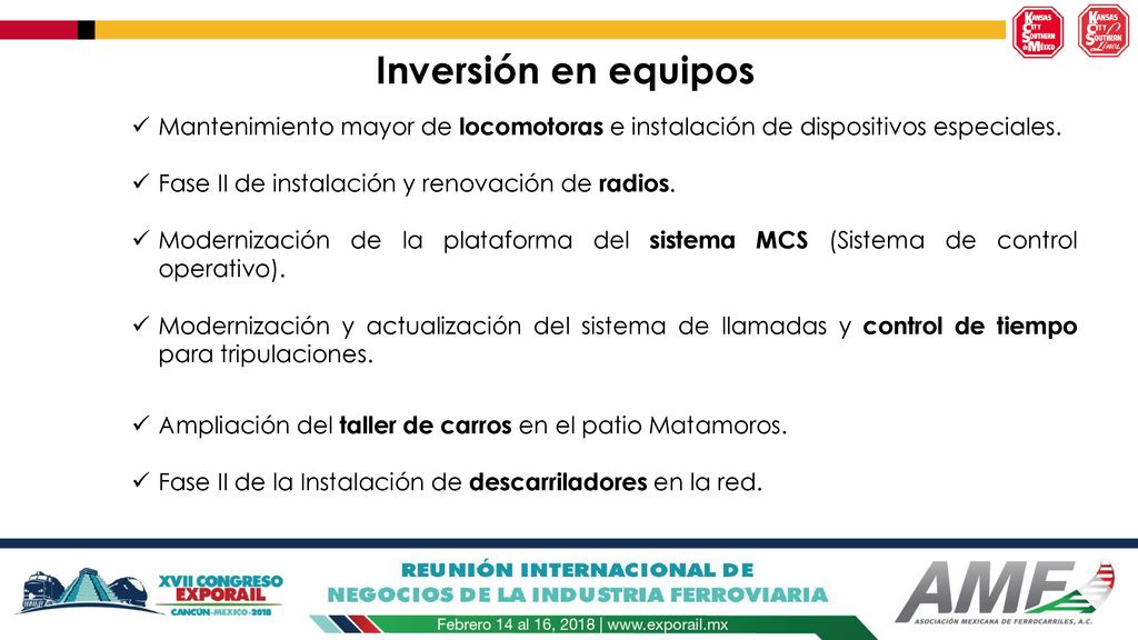 Inversión en equipos Mantenimiento mayor de locomotoras e instalación de dispositivos especiales. Fase II de instalación y renovación de radios.