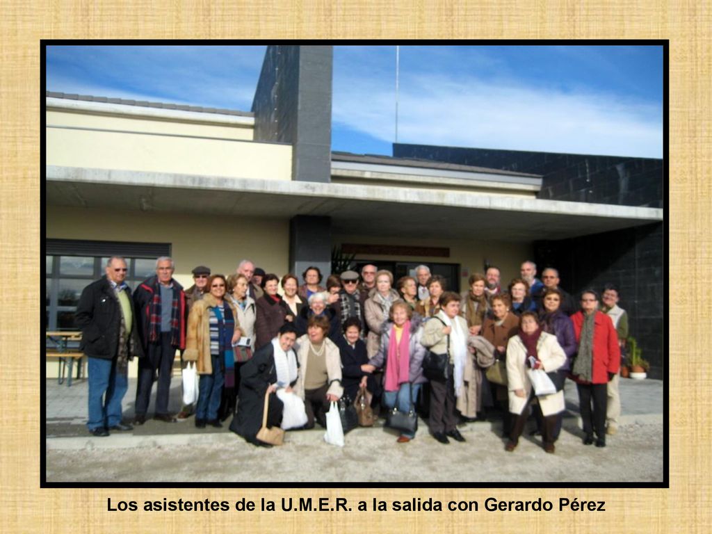 Los asistentes de la U.M.E.R. a la salida con Gerardo Pérez