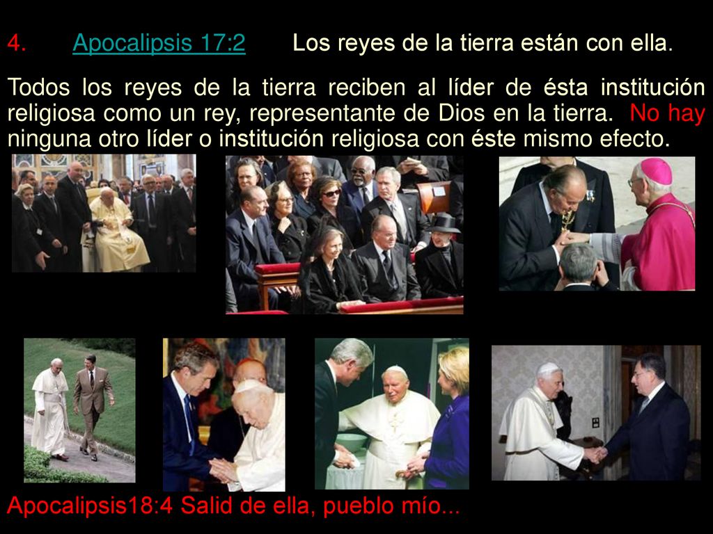 Apocalipsis 17:2 Los reyes de la tierra están con ella.