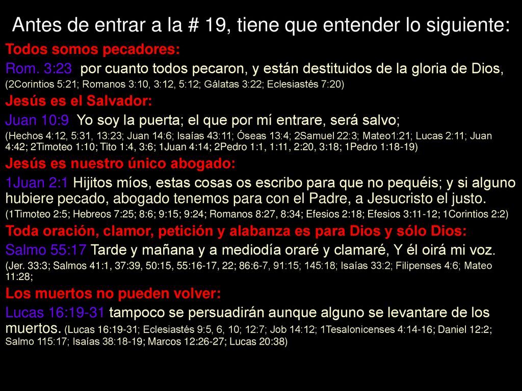 Antes de entrar a la # 19, tiene que entender lo siguiente: