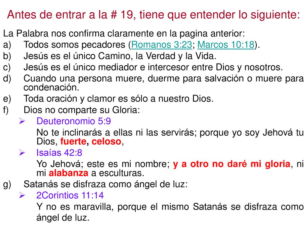 Antes de entrar a la # 19, tiene que entender lo siguiente: