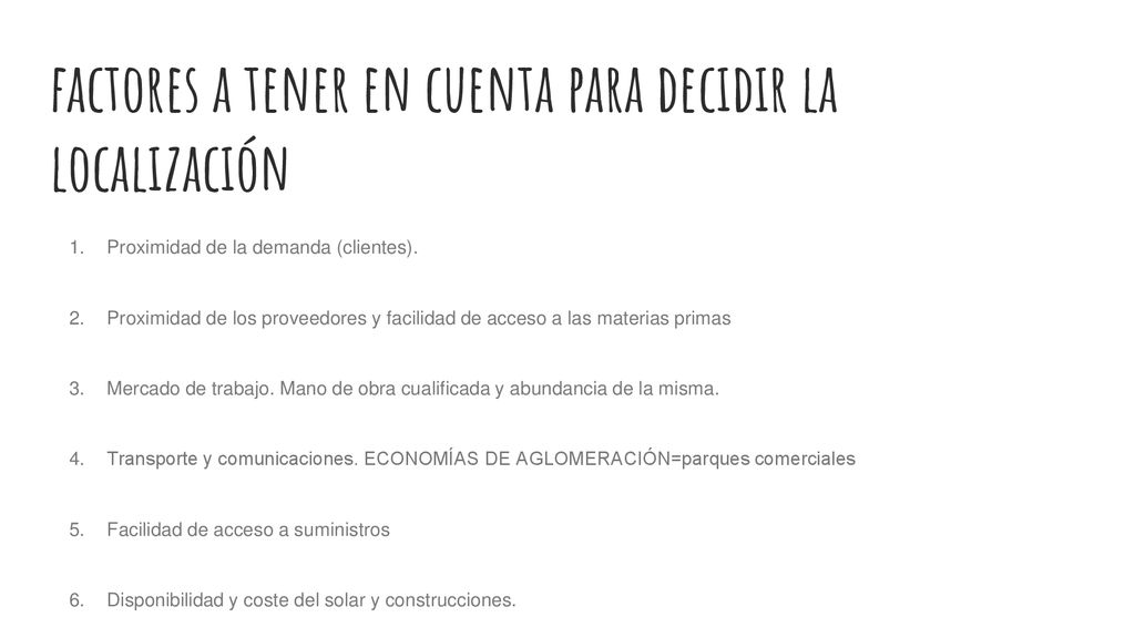 factores a tener en cuenta para decidir la localización