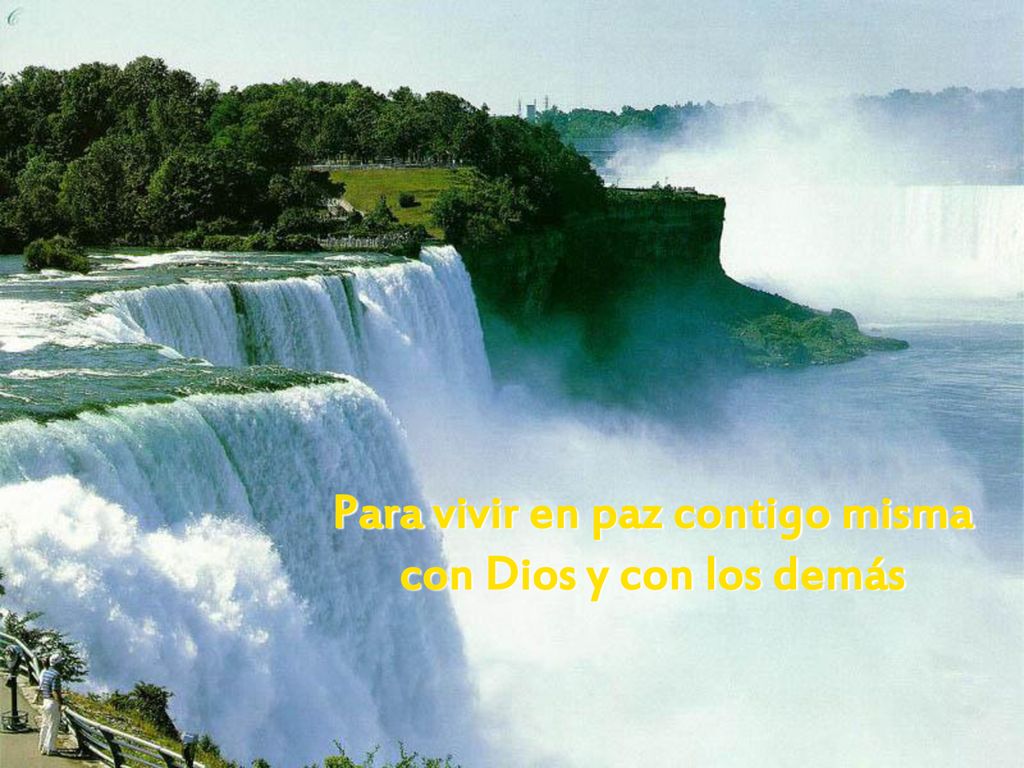 Para vivir en paz contigo misma con Dios y con los demás