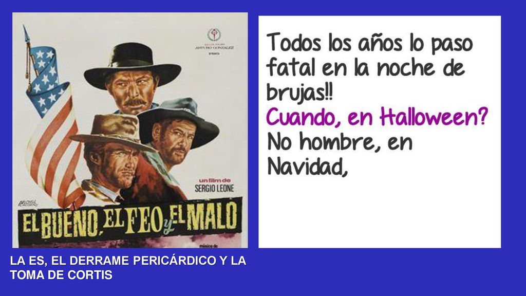 LA ES, EL DERRAME PERICÁRDICO Y LA TOMA DE CORTIS