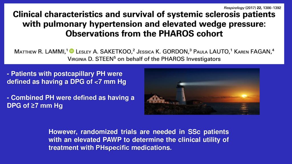 v - Patients with postcapillary PH were deﬁned as having a DPG of <7 mm Hg. - Combined PH were deﬁned as having a DPG of ≥7 mm Hg.