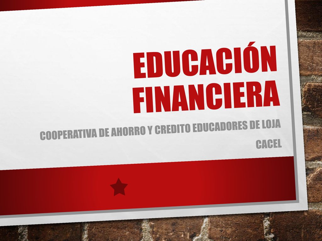 COOPERATIVA DE AHORRO Y CREDITO EDUCADORES DE LOJA CACEL