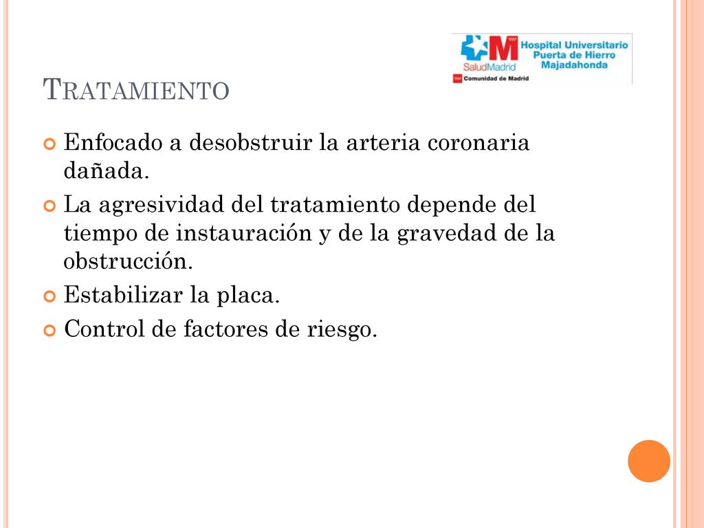 Tratamiento Enfocado a desobstruir la arteria coronaria dañada.