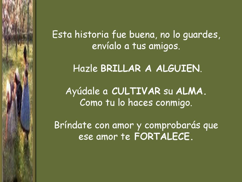 Esta historia fue buena, no lo guardes, envíalo a tus amigos