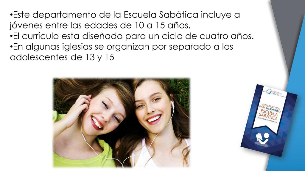 Este departamento de la Escuela Sabática incluye a jóvenes entre las edades de 10 a 15 años.