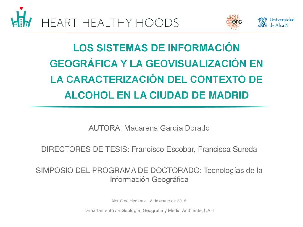 LOS SISTEMAS DE INFORMACIÓN GEOGRÁFICA Y LA GEOVISUALIZACIÓN EN LA CARACTERIZACIÓN DEL CONTEXTO DE ALCOHOL EN LA CIUDAD DE MADRID