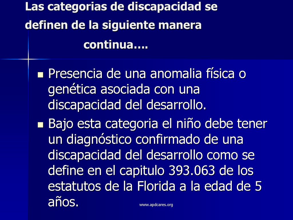 Las categorias de discapacidad se definen de la siguiente manera