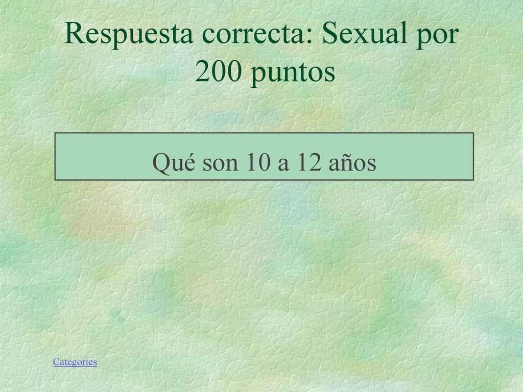 Respuesta correcta: Sexual por 200 puntos