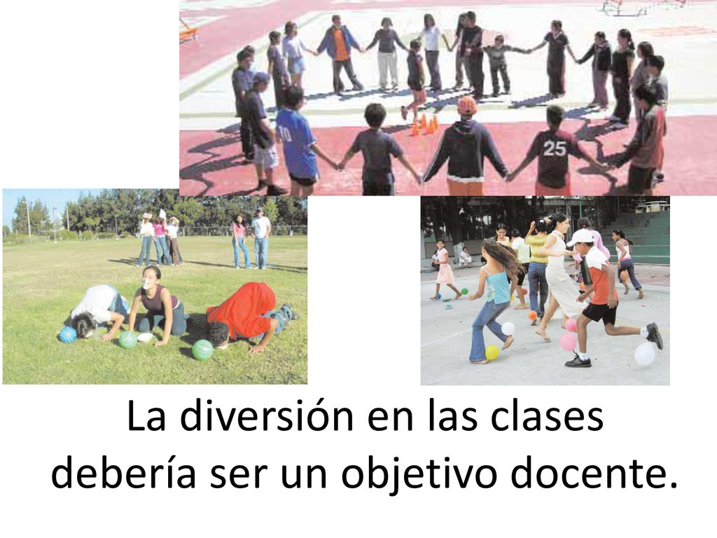 La diversión en las clases debería ser un objetivo docente.