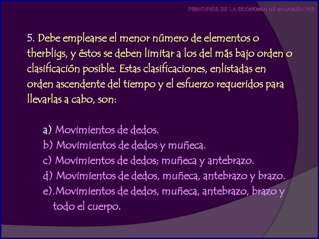 a) Movimientos de dedos. b) Movimientos de dedos y muñeca.
