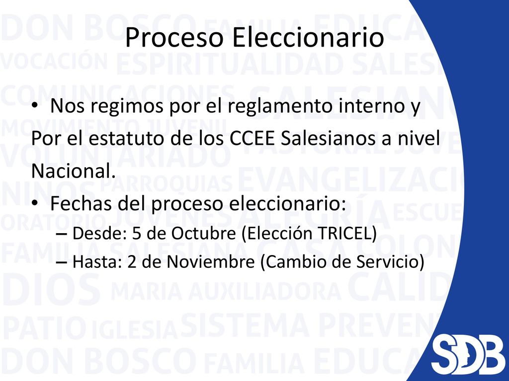 Proceso Eleccionario Nos regimos por el reglamento interno y
