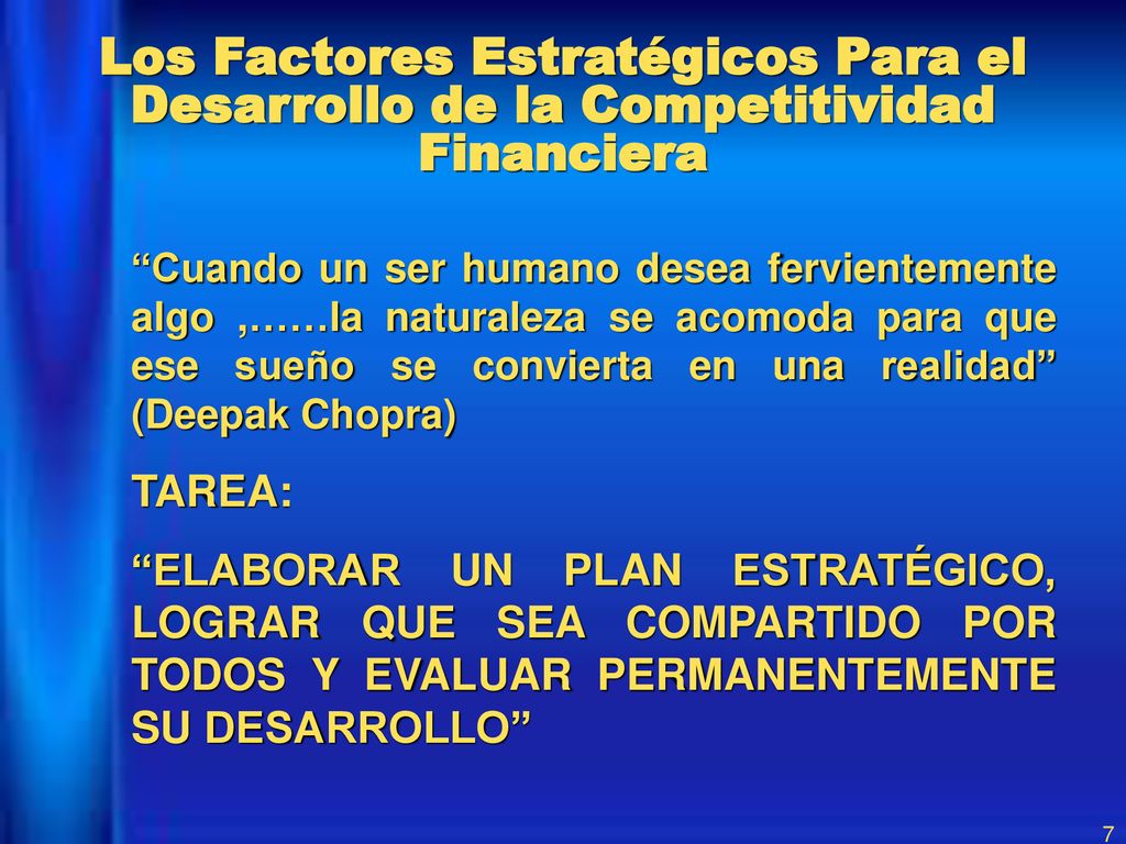 Cuando un ser humano desea fervientemente algo ,……la naturaleza se acomoda para que ese sueño se convierta en una realidad (Deepak Chopra)