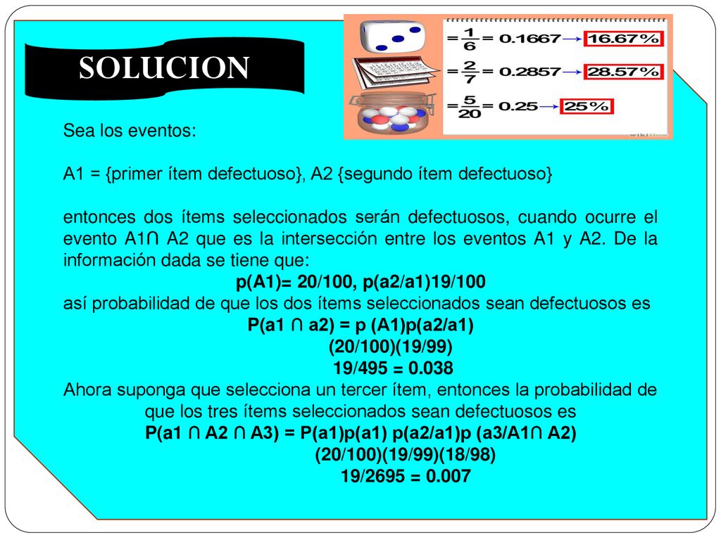 P(a1 ∩ A2 ∩ A3) = P(a1)p(a1) p(a2/a1)p (a3/A1∩ A2)