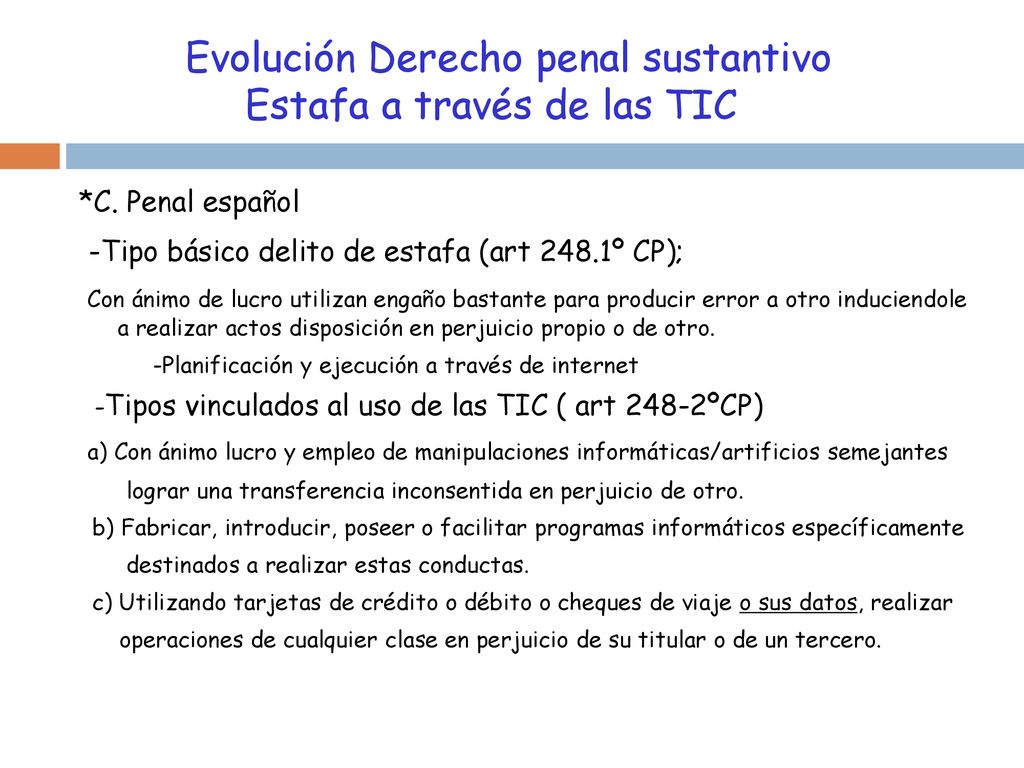 Evolución Derecho penal sustantivo Estafa a través de las TIC