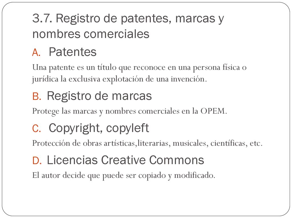 3.7. Registro de patentes, marcas y nombres comerciales Patentes