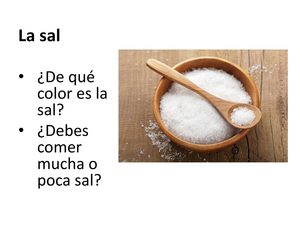 La sal ¿De qué color es la sal ¿Debes comer mucha o poca sal