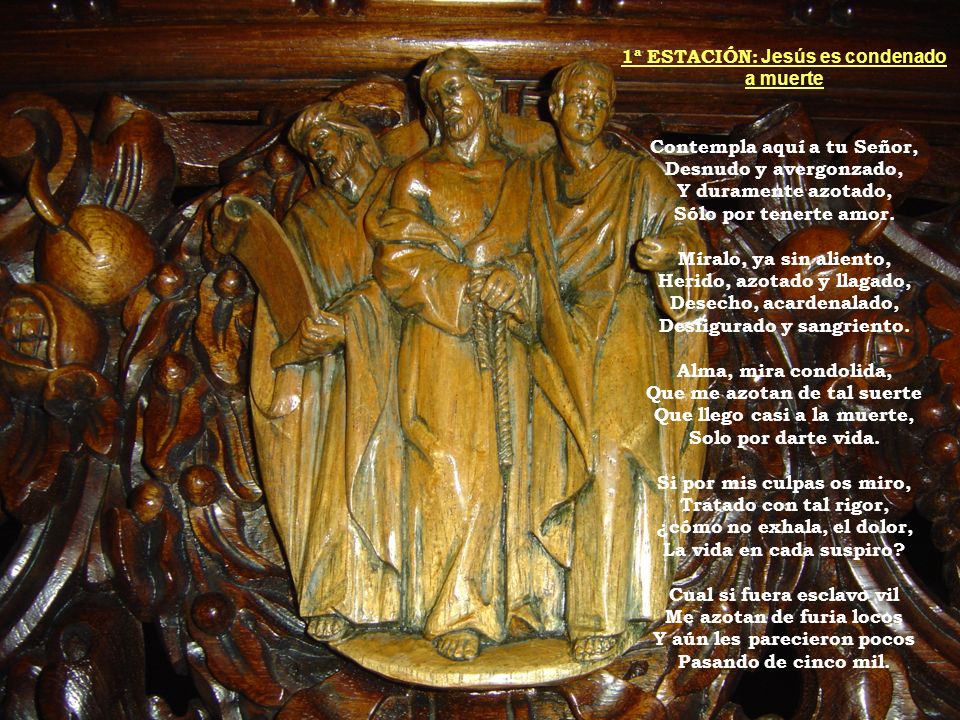 1ª ESTACIÓN: Jesús es condenado a muerte