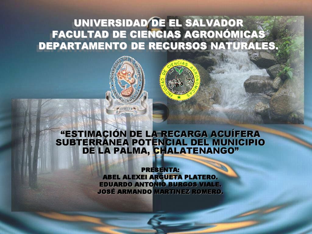 UNIVERSIDAD DE EL SALVADOR FACULTAD DE CIENCIAS AGRONÓMICAS DEPARTAMENTO DE RECURSOS NATURALES.
