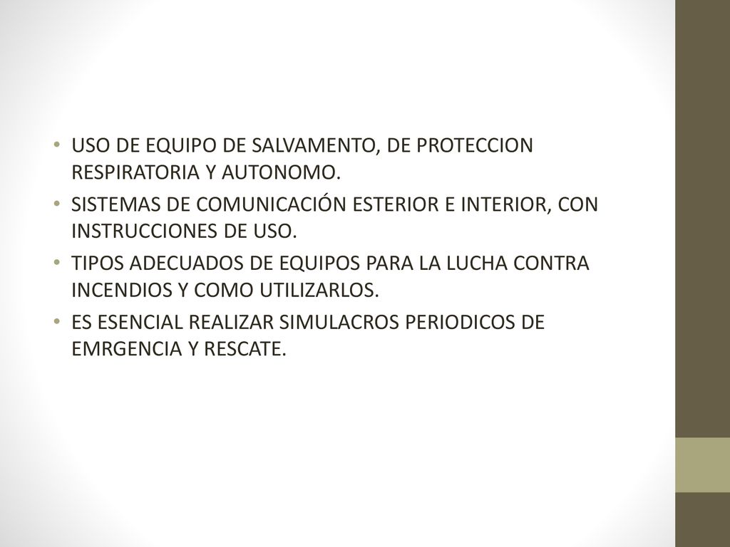 USO DE EQUIPO DE SALVAMENTO, DE PROTECCION RESPIRATORIA Y AUTONOMO.
