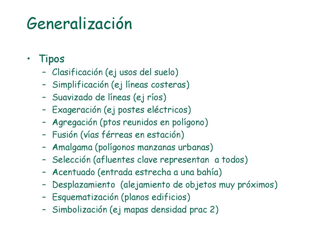 Generalización Tipos Clasificación (ej usos del suelo)