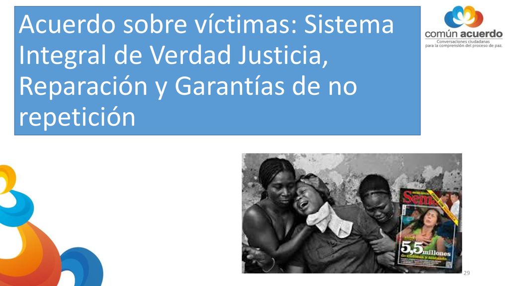 Acuerdo sobre víctimas: Sistema Integral de Verdad Justicia, Reparación y Garantías de no repetición