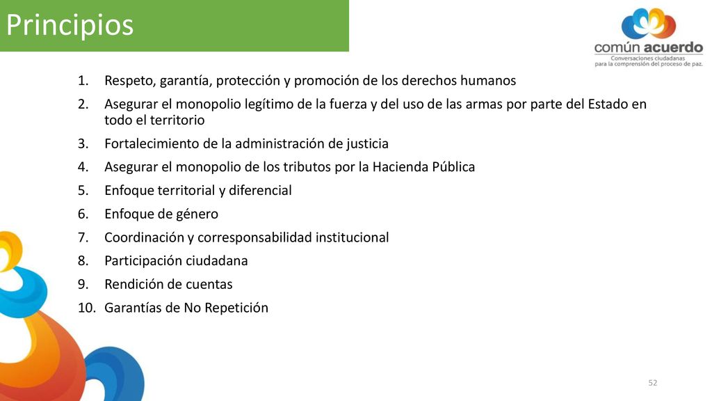 Principios Respeto, garantía, protección y promoción de los derechos humanos.