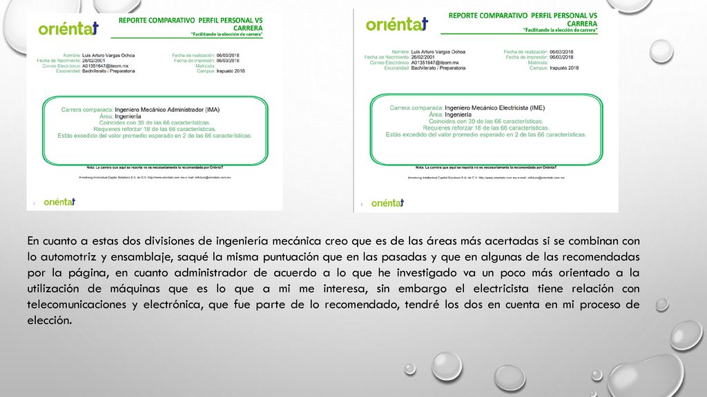 En cuanto a estas dos divisiones de ingeniería mecánica creo que es de las áreas más acertadas si se combinan con lo automotriz y ensamblaje, saqué la misma puntuación que en las pasadas y que en algunas de las recomendadas por la página, en cuanto administrador de acuerdo a lo que he investigado va un poco más orientado a la utilización de máquinas que es lo que a mi me interesa, sin embargo el electricista tiene relación con telecomunicaciones y electrónica, que fue parte de lo recomendado, tendré los dos en cuenta en mi proceso de elección.