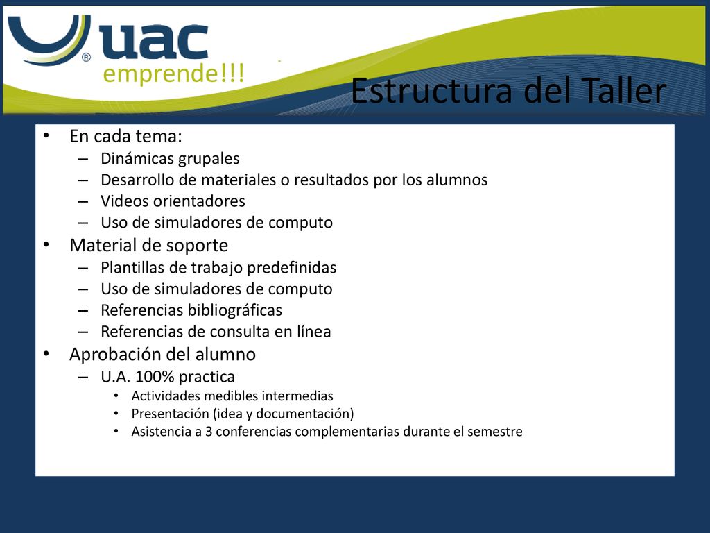 Estructura del Taller En cada tema: Material de soporte