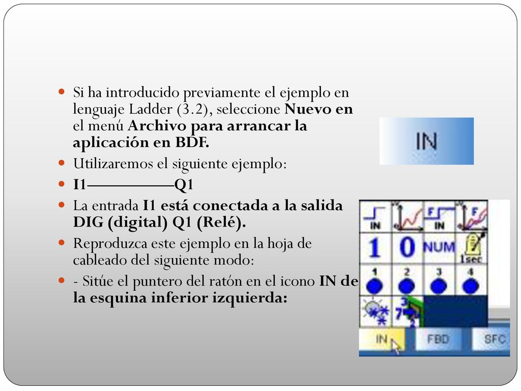 Si ha introducido previamente el ejemplo en lenguaje Ladder (3