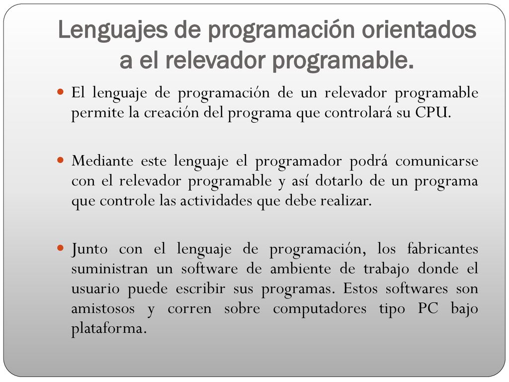 Lenguajes de programación orientados a el relevador programable.