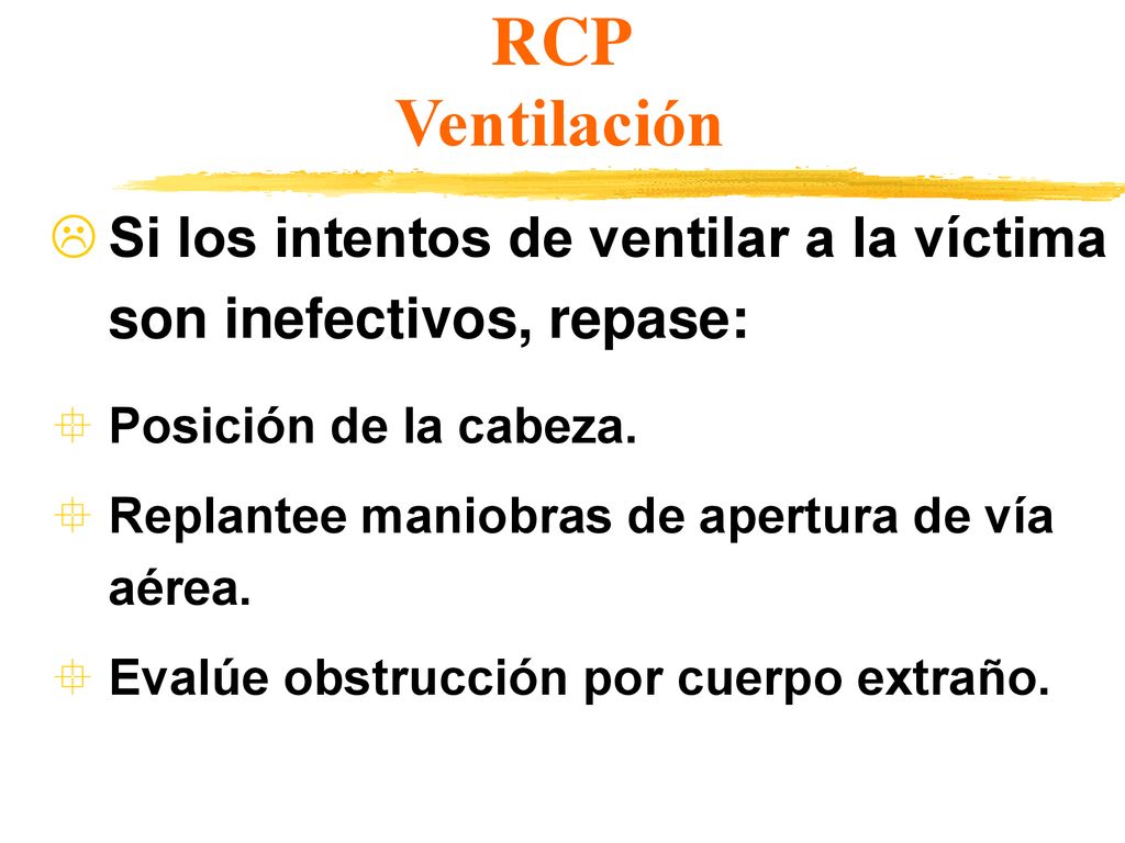 RCP Ventilación Si los intentos de ventilar a la víctima
