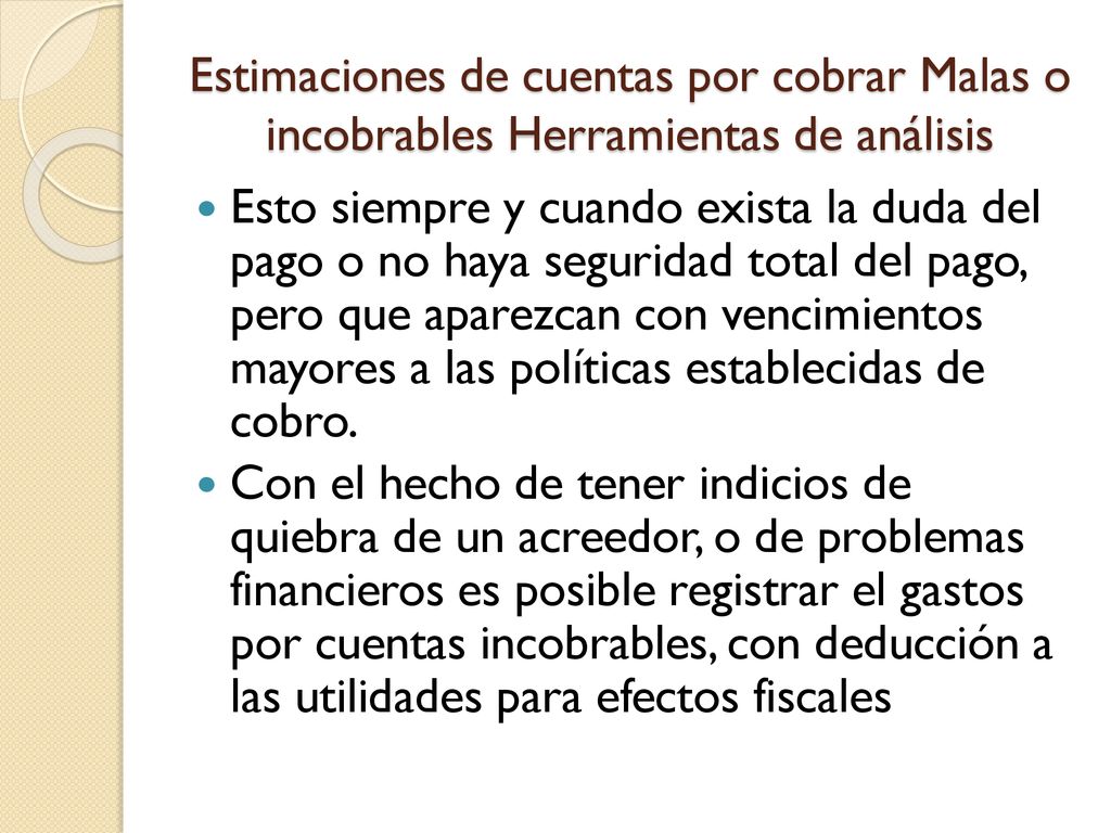 Estimaciones de cuentas por cobrar Malas o incobrables Herramientas de análisis