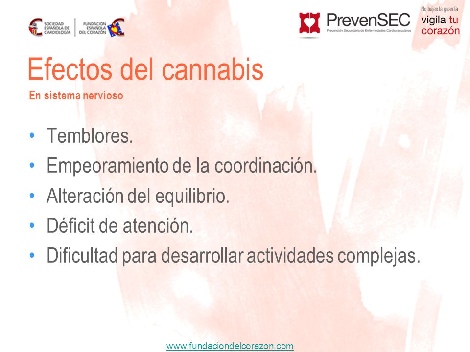 Efectos del cannabis Temblores. Empeoramiento de la coordinación.