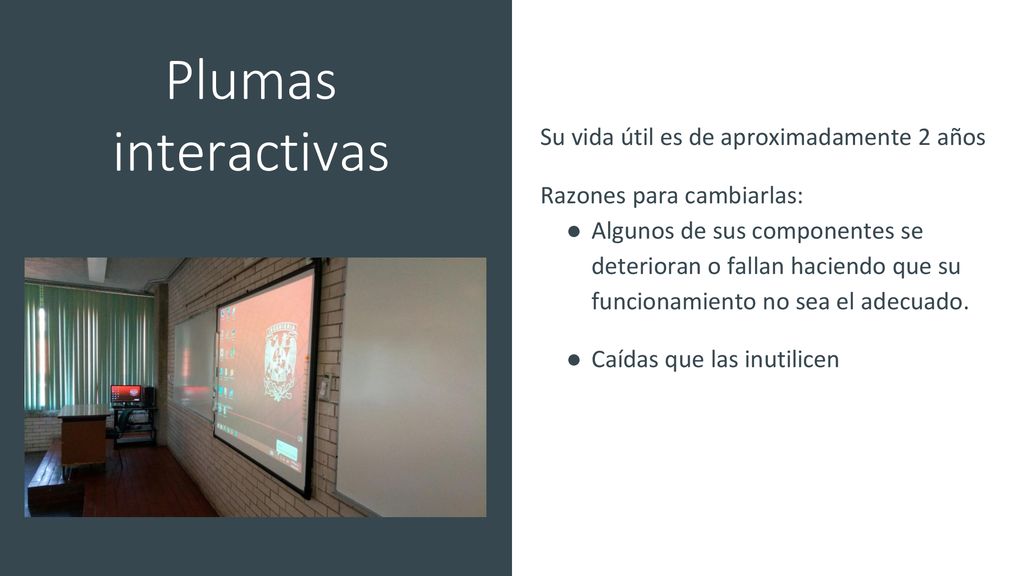 Plumas interactivas Su vida útil es de aproximadamente 2 años