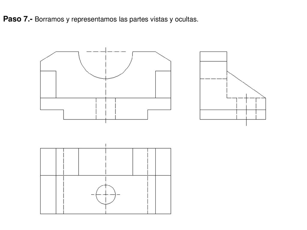 Paso 7.- Borramos y representamos las partes vistas y ocultas.
