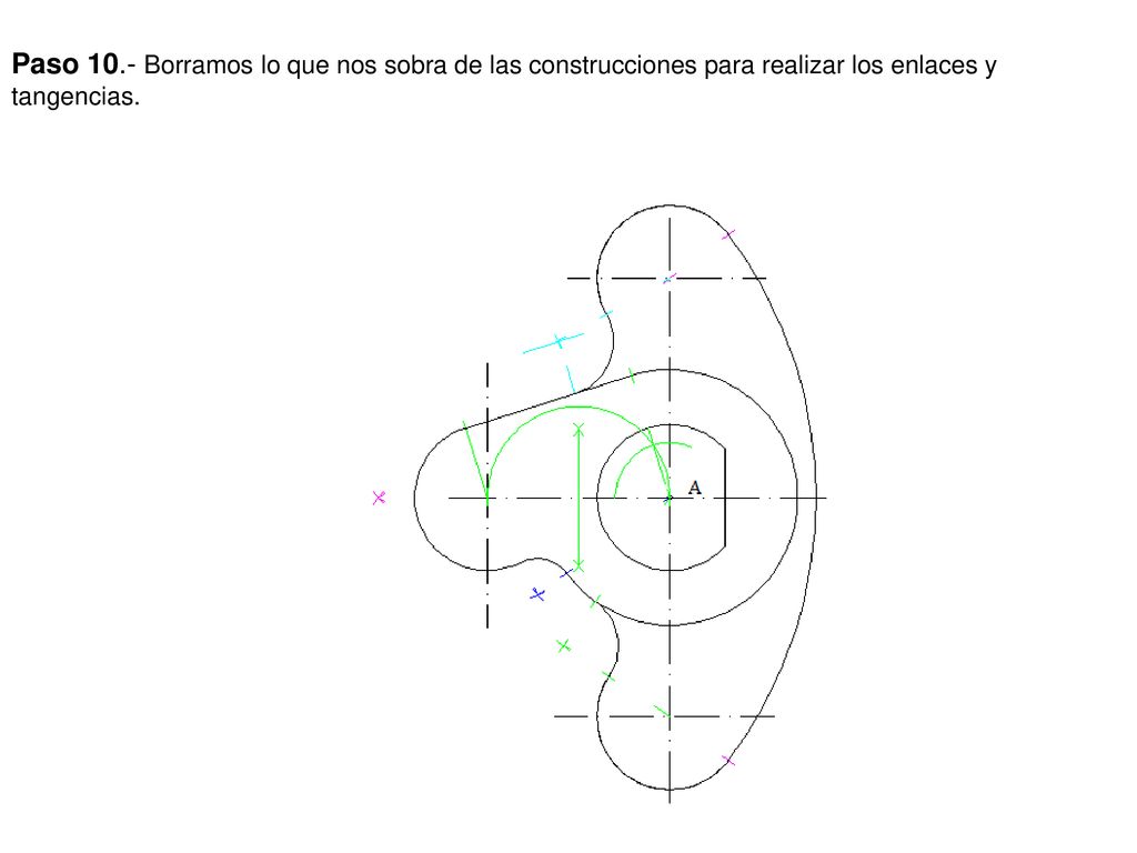 Paso 10.- Borramos lo que nos sobra de las construcciones para realizar los enlaces y tangencias.