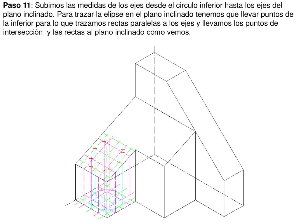 Paso 11: Subimos las medidas de los ejes desde el circulo inferior hasta los ejes del plano inclinado.