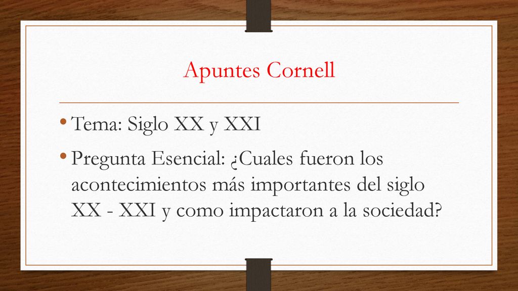 Apuntes Cornell Tema: Siglo XX y XXI