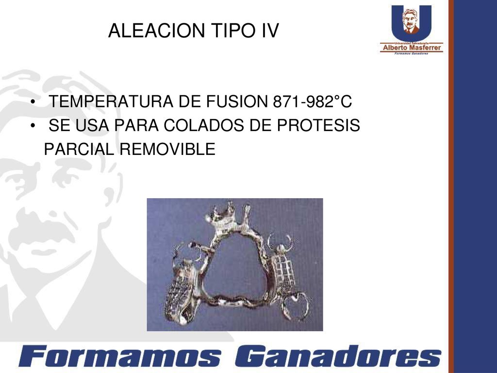 ALEACION TIPO IV TEMPERATURA DE FUSION °C