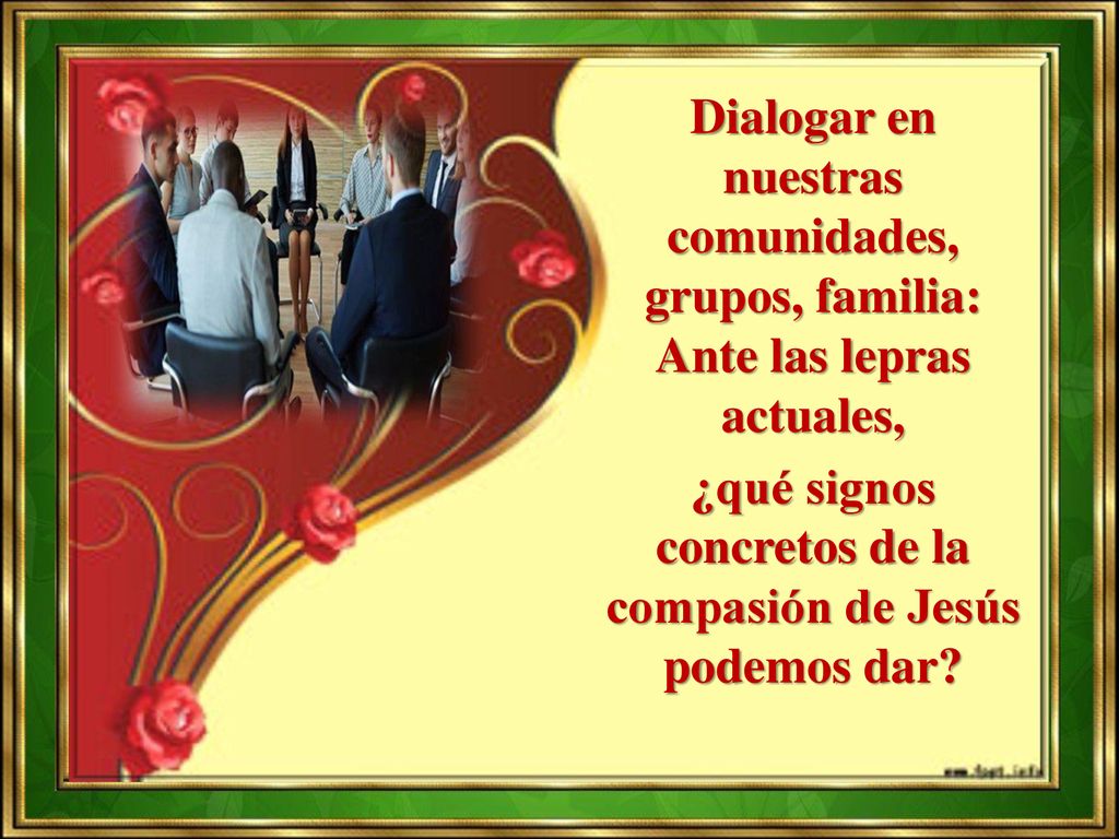 ¿qué signos concretos de la compasión de Jesús podemos dar