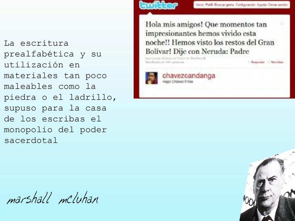 La escritura prealfabética y su utilización en materiales tan poco maleables como la piedra o el ladrillo, supuso para la casa de los escribas el monopolio del poder sacerdotal